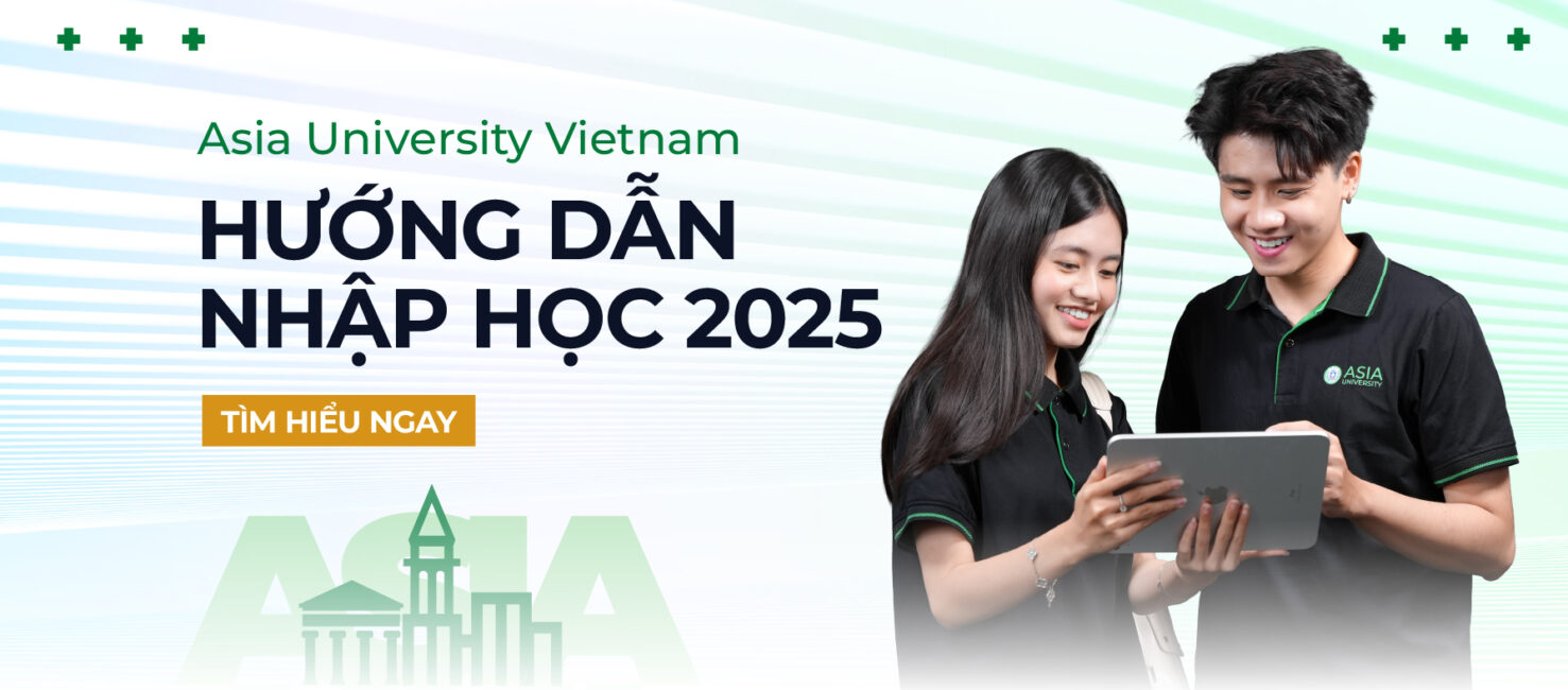 banner-nhap-hoc-asia-university-vietnam-2025 Đăng ký nhập học tại Asia University Vietnam