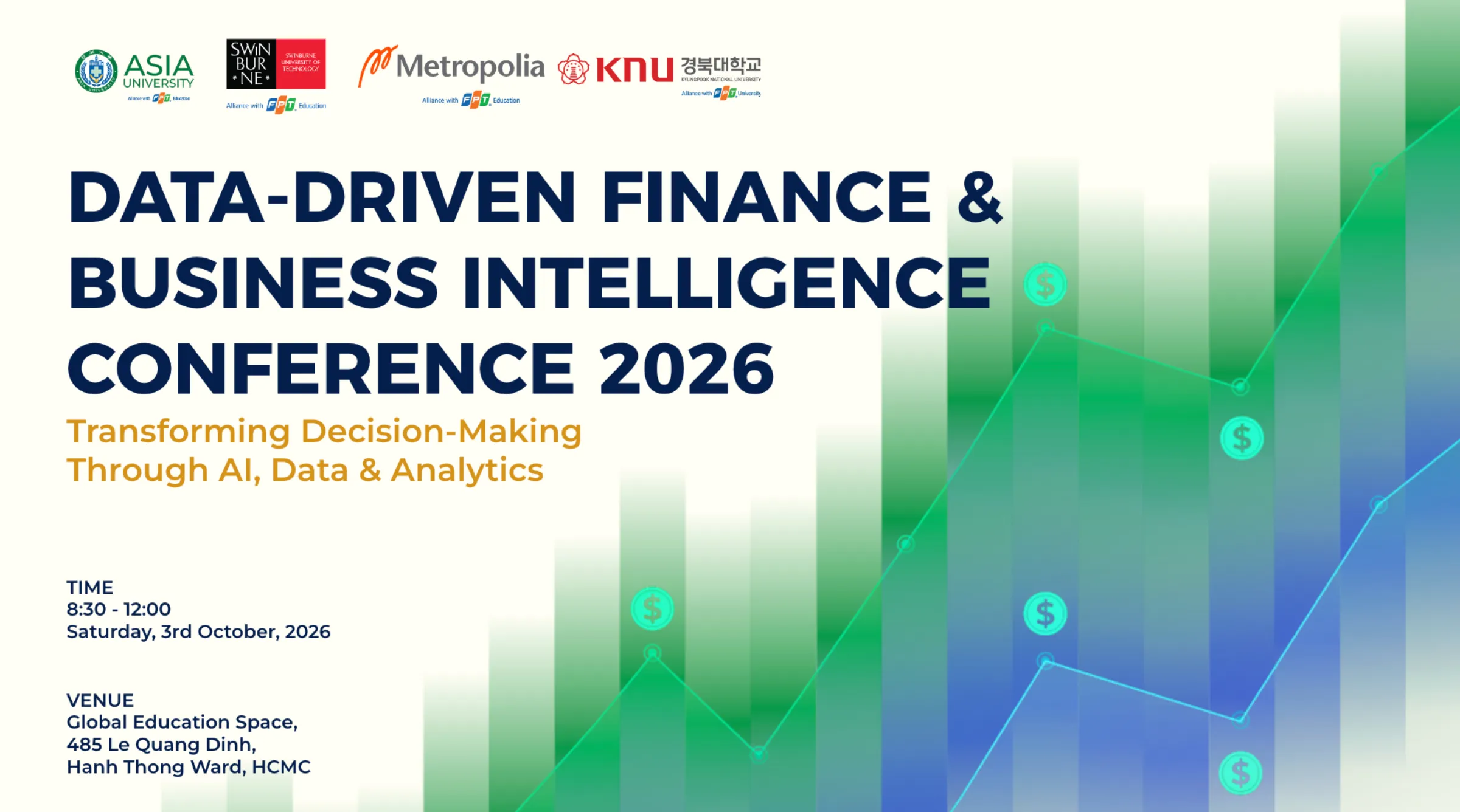 “Data-Driven Finance & Business Intelligence Conference 2026” được tổ chức với chủ đề “Transforming Decision-Making Through AI, Data and Analytics”