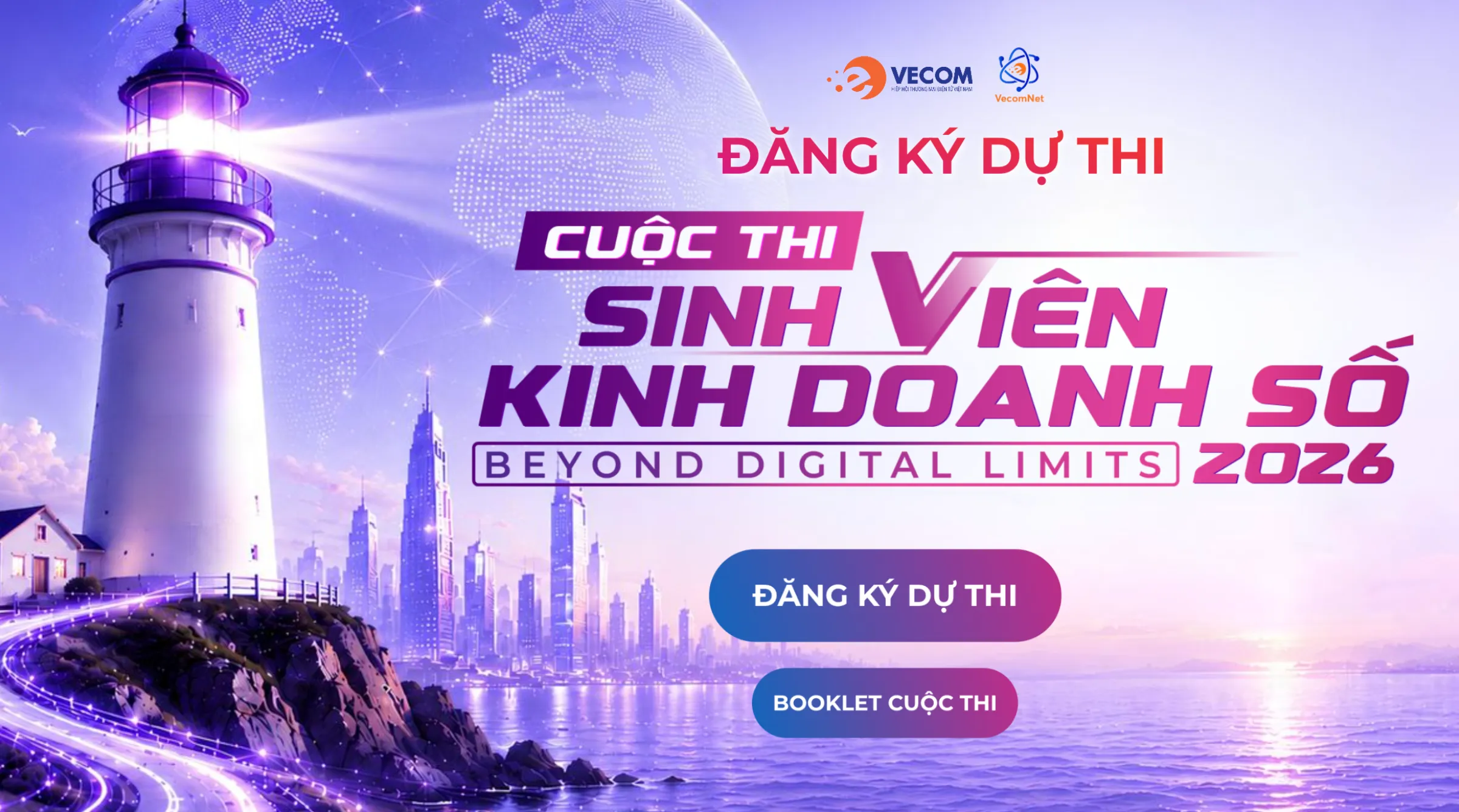 DBC 2026 mở đăng ký với ba nội dung Bán hàng online, Digital Marketing và Ý tưởng Kinh doanh số, tạo cơ hội để sinh viên thử sức với những bài toán thực tế trong môi trường kinh doanh số