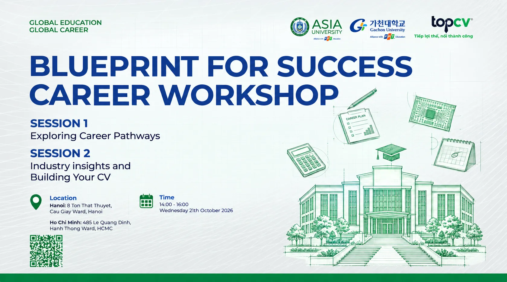 Career Workshop “Blueprint for Success” dự kiến diễn ra đồng thời tại Hà Nội và TP.HCM vào ngày 21/10/2026, tập trung vào định hướng nghề nghiệp và kỹ năng xây dựng CV cho sinh viên